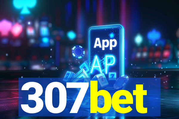 307bet