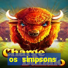 os simpsons assistir online dublado