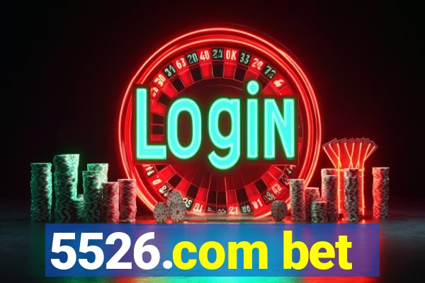5526.com bet