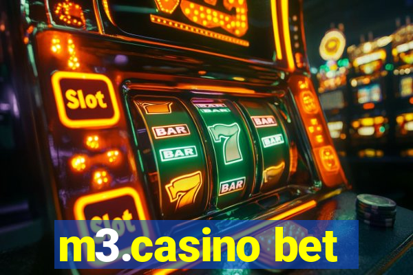 m3.casino bet