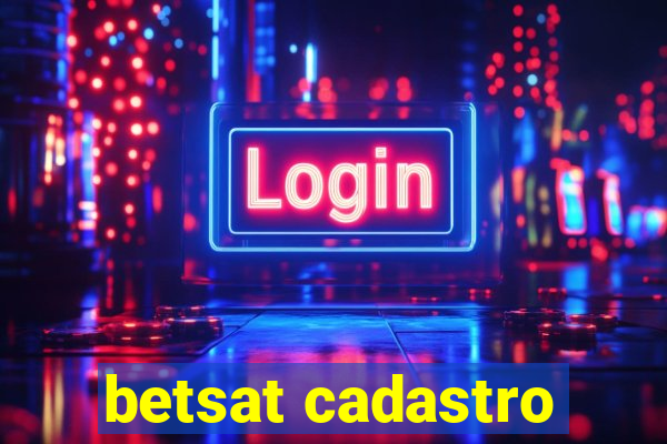 betsat cadastro