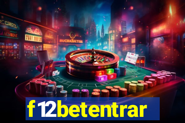 f12betentrar