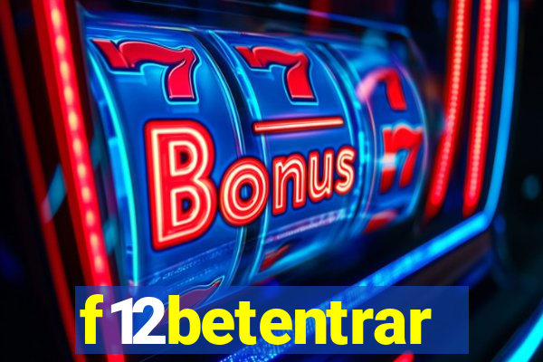 f12betentrar