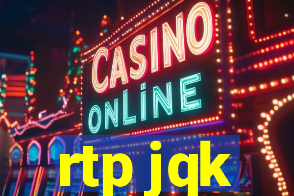 rtp jqk