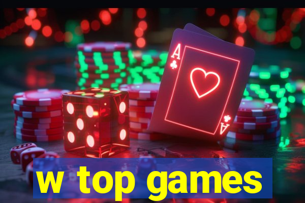 w top games