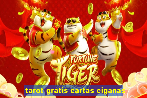 tarot gratis cartas ciganas