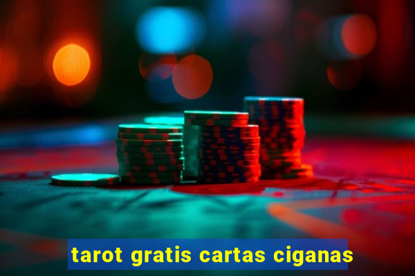 tarot gratis cartas ciganas
