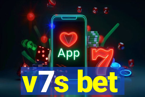 v7s bet