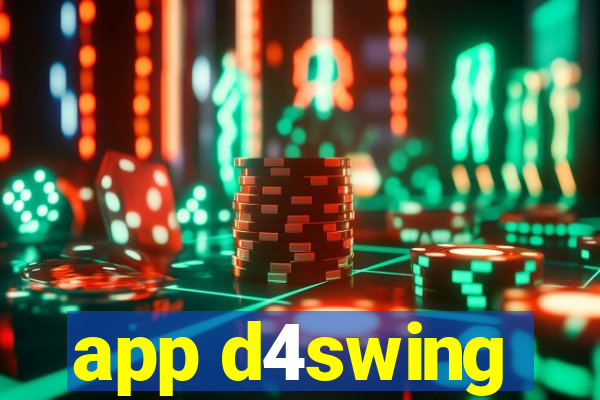 app d4swing