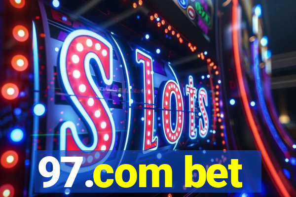 97.com bet
