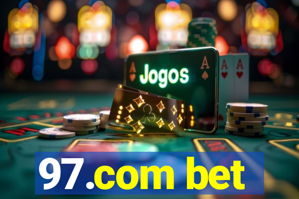 97.com bet