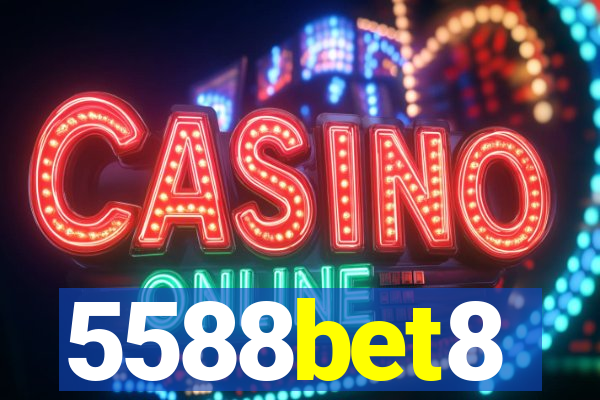 5588bet8
