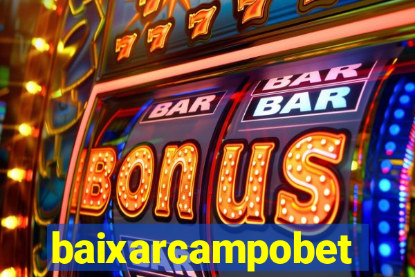 baixarcampobet