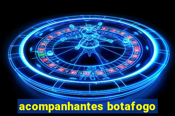 acompanhantes botafogo