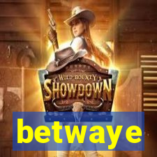 betwaye