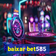 baixar bet585