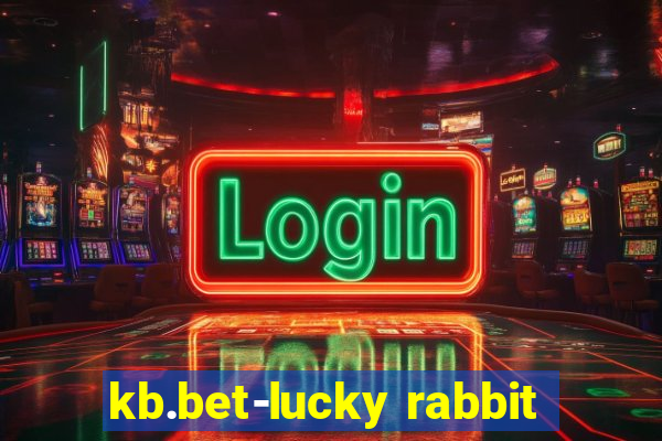 kb.bet-lucky rabbit