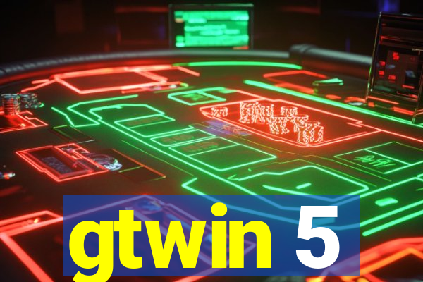 gtwin 5