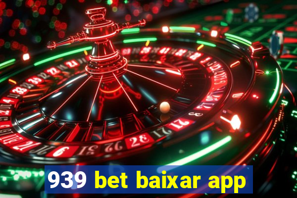 939 bet baixar app