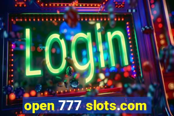 open 777 slots.com