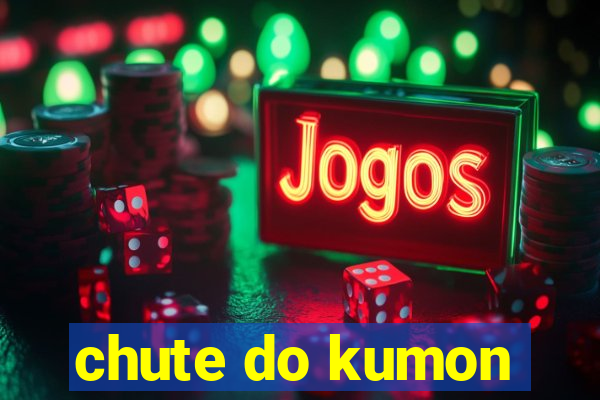 chute do kumon