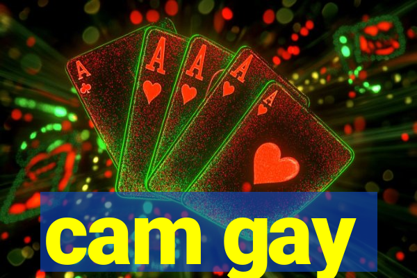 cam gay