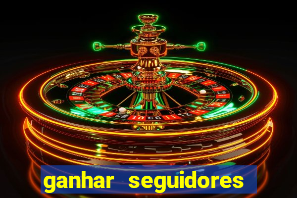ganhar seguidores instagram gratis