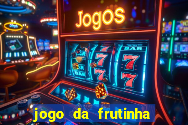 jogo da frutinha que paga no pix