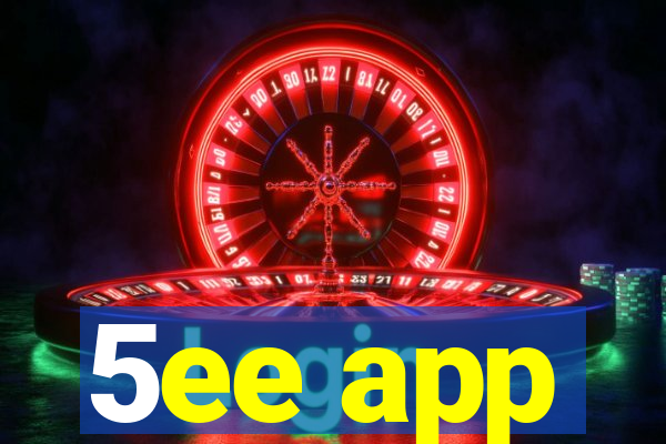 5ee app