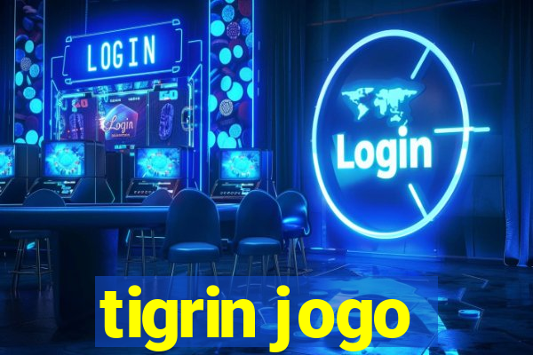tigrin jogo