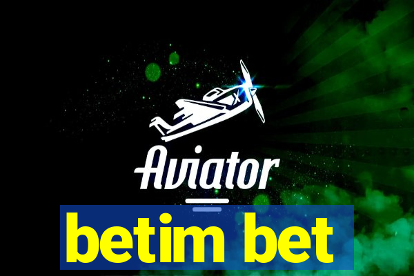 betim bet