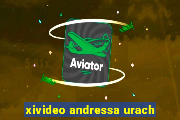 xivideo andressa urach