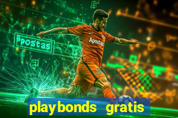 playbonds gratis jogar bingo silverball