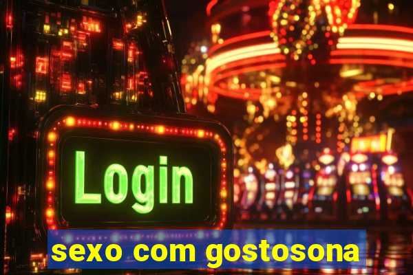 sexo com gostosona