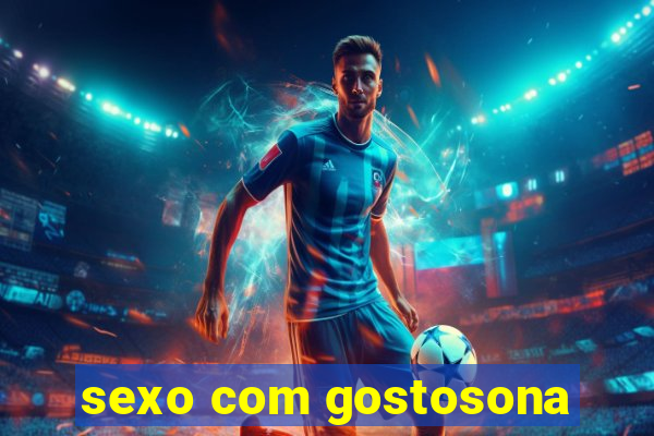 sexo com gostosona