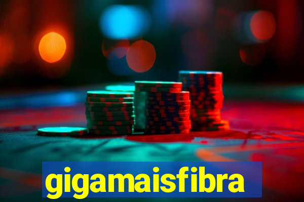 gigamaisfibra
