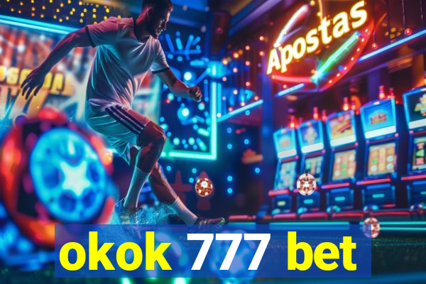 okok 777 bet