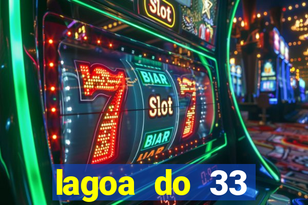 lagoa do 33 ourolandia bahia