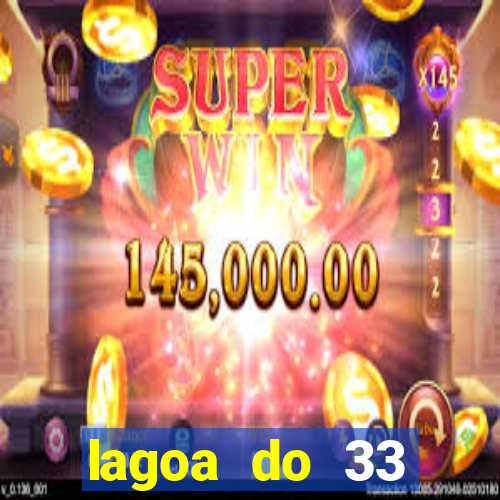 lagoa do 33 ourolandia bahia