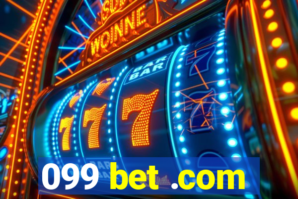 099 bet .com
