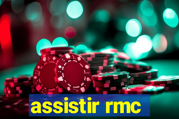 assistir rmc