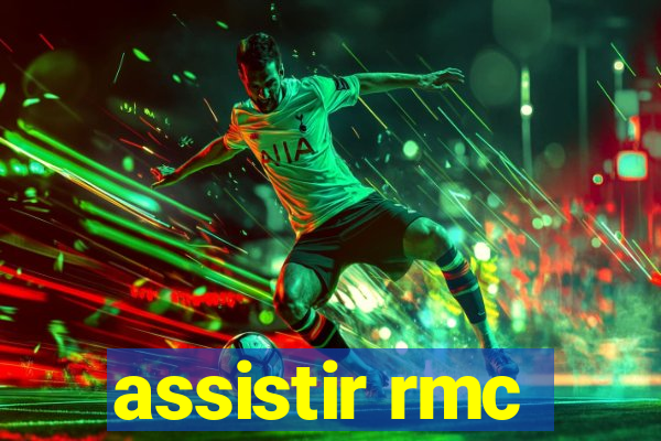 assistir rmc