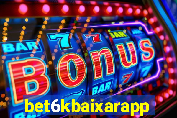 bet6kbaixarapp