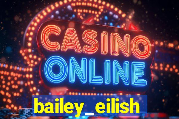 bailey_eilish
