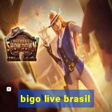 bigo live brasil