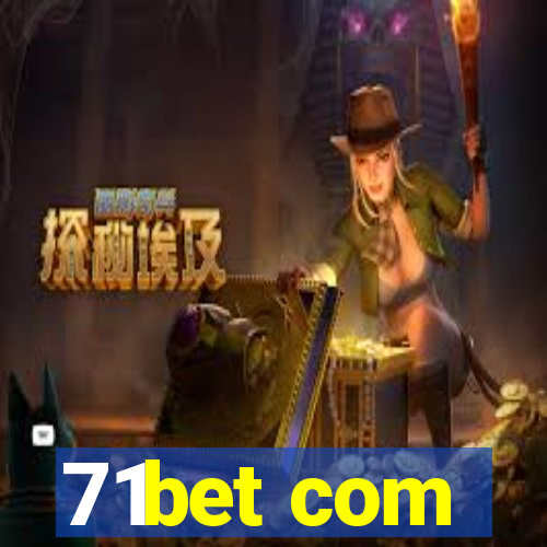 71bet com