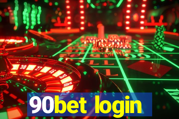 90bet login