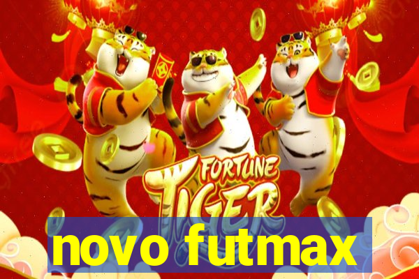 novo futmax