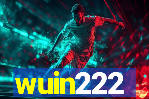 wuin222