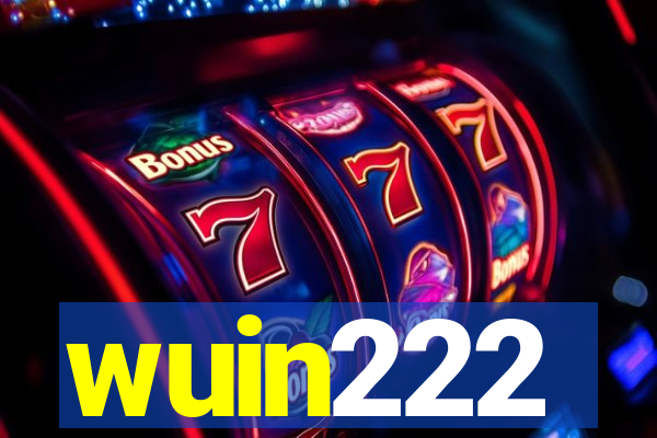 wuin222